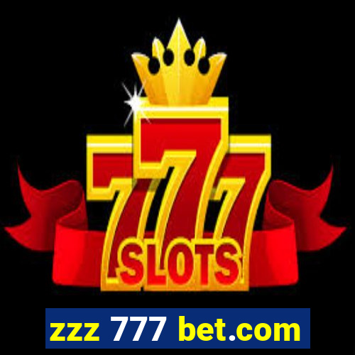 zzz 777 bet.com